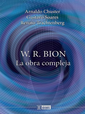 cover image of W. R. Bion, la obra compleja